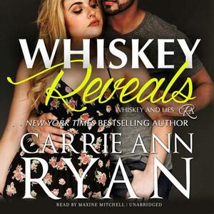 Whiskey Reveals by Carrie Ann Ryan