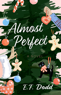 Almost Perfect  by E.F. Dodd