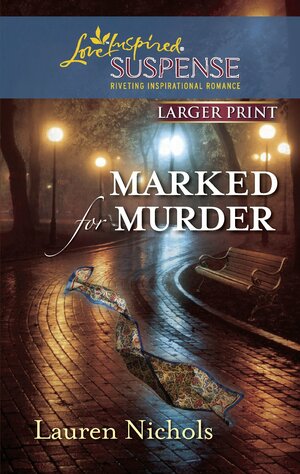 Marked for Murder by Lauren Nichols