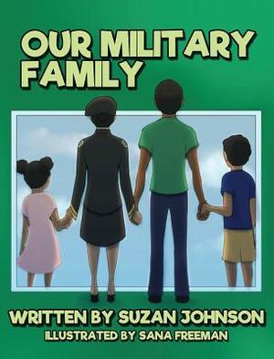 Our Military Family by Suzan Johnson
