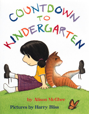 Countdown to Kindergarten (1 Paperback/1 CD) [With Paperback Book] by Alison McGhee