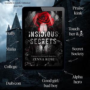Insidious Secrets by Zenna Rose