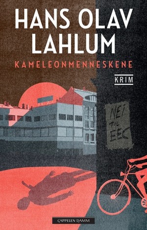 Kameleonmenneskene by Hans Olav Lahlum