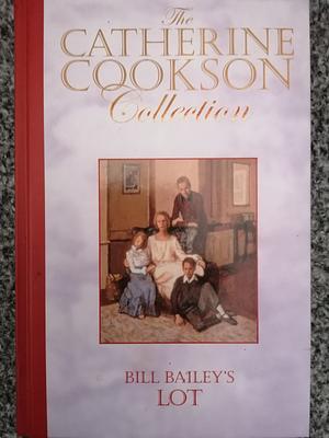Bill Bailey's Lot by Catherine Cookson