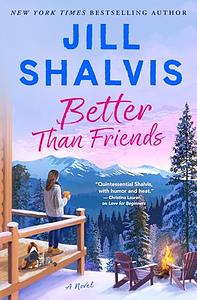 Better Than Friends by Jill Shalvis