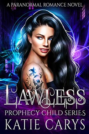 Lawless by Katie Carys