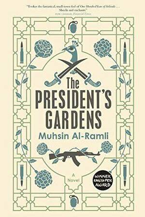 The President's Gardens by Muhsin Al-Ramli