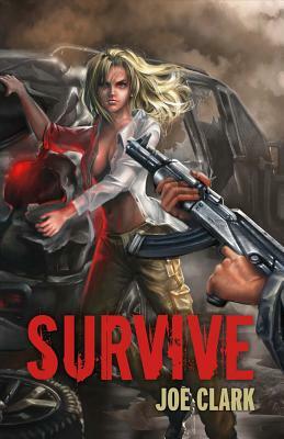 Survive by Joe Clark