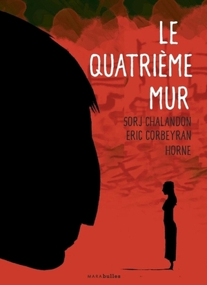 Le quatrième mur by Éric Corbeyran, Sorj Chalandon