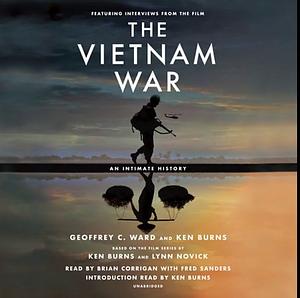 The Vietnam War: An Intimate History by Geoffrey C. Ward, Ken Burns