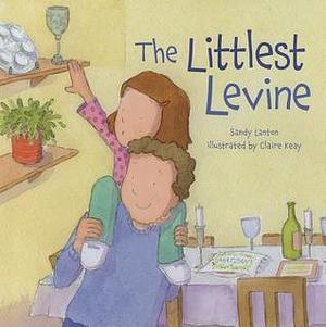 The Littlest Levine by Sandy Lanton, Claire Keay