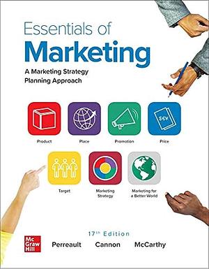 Essentials of Marketing - Loose Leaf by Joseph P. Cannon, Jr., E. Jerome McCarthy, William D. Perreault