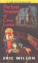The Lost Treasure of Casa Loma by Eric Wilson