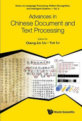 Advances in Chinese Document and Text Processing by 