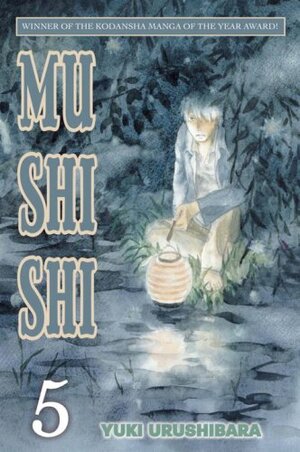 Mushishi, Vol. 5 by Yuki Urushibara