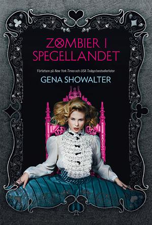 Zombier i Spegellandet by Gena Showalter