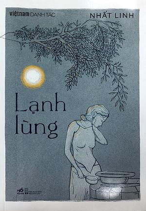 Lạnh Lùng by Nhất Linh