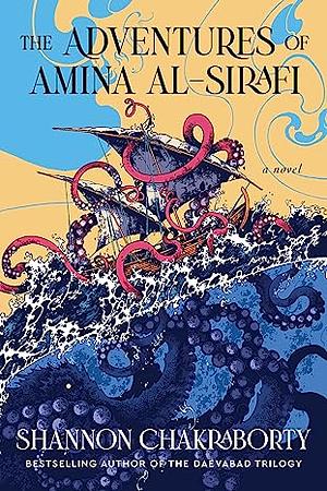 The Adventures of Amina al-Sirafi by S.A. Chakraborty