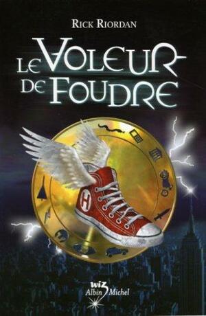 Le voleur de foudre by Rick Riordan