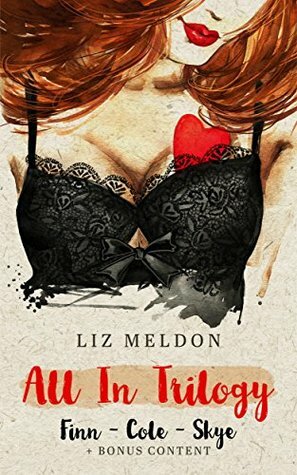 All In Trilogy by Liz Meldon