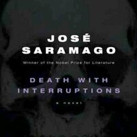 Death with Interruptions by José Saramago