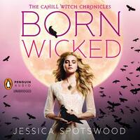 Born Wicked by Jessica Spotswood