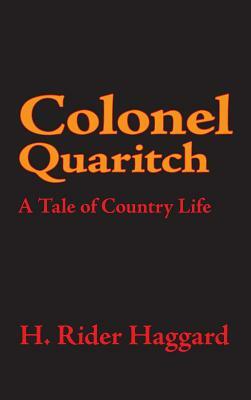 Colonel Quaritch, V. C. by H. Rider Haggard