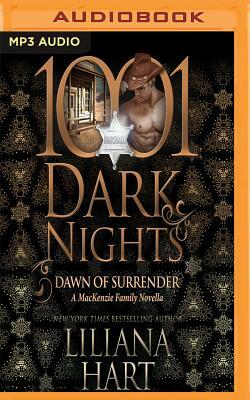 Dawn of Surrender: A MacKenzie Family Novella by Liliana Hart