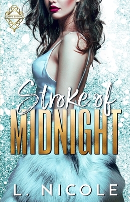 Stroke of Midnight by L. Nicole