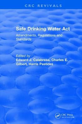Revival: Safe Drinking Water ACT (1989) by Edward J. Calabrese