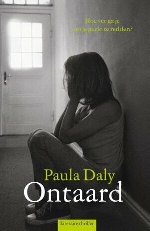 Ontaard by Paula Daly