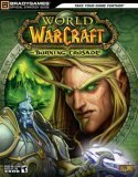 World of Warcraft: The Burning Crusade Official Strategy Guide by Ed Kern