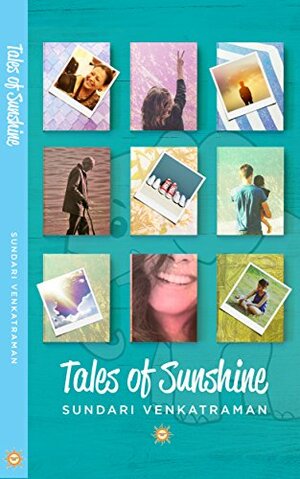 Tales of Sunshine by Sundari Venkatraman