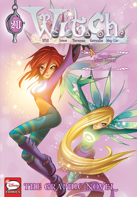 W.I.T.C.H.: The Graphic Novel, Part VII. New Power, Vol. 1 by Alessandro Barbucci, Elisabetta Gnone, Barbara Canepa