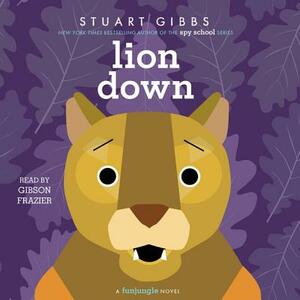 Lion Down by Stuart Gibbs