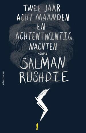 Twee jaar, acht maanden en achtentwintig dagen by Salman Rushdie
