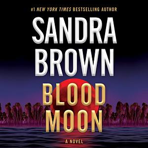 Blood Moon by Sandra Brown