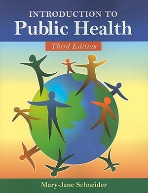Introduction to Public Health by Mary Jane Schneider