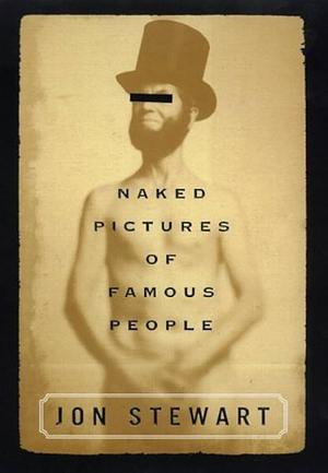 Naked Pictures of Famous People by Jon Stewart