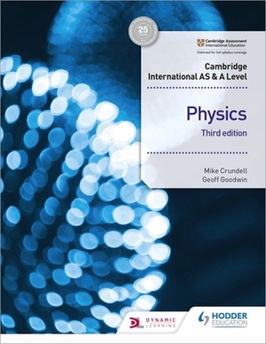 Cambridge International as & a Level Physics Student's Book 3rd Edition by Peter Cann, Peter Hughes