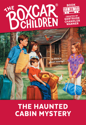 The Haunted Cabin Mystery by Gertrude Chandler Warner