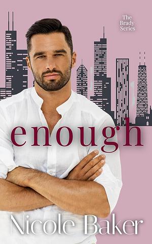 Enough by Nicole Baker