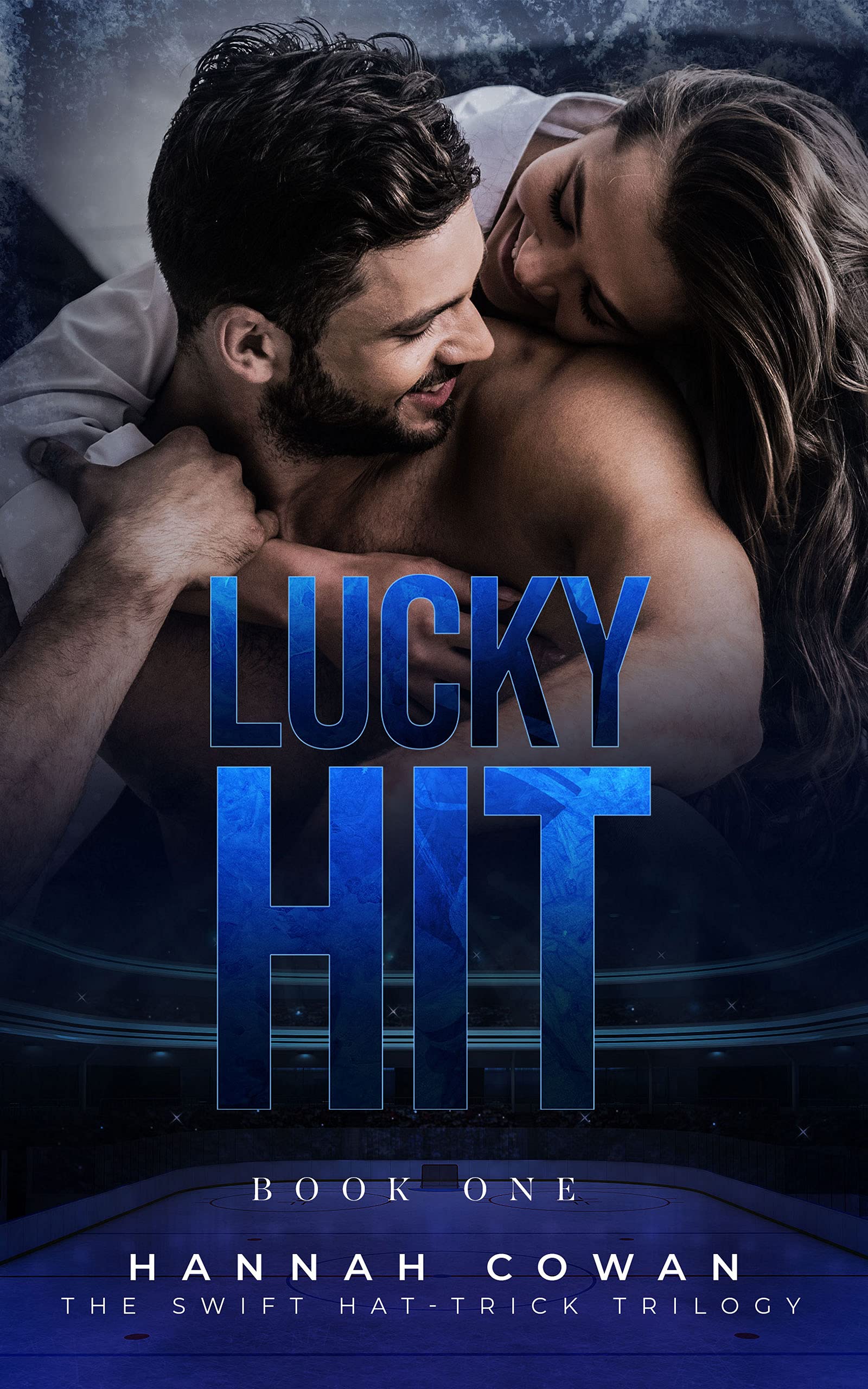 Lucky Hit by Hannah Cowan The StoryGraph