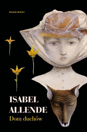Dom duchów by Isabel Allende