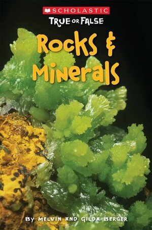 Rocks & Minerals by Melvin A. Berger, Gilda Berger