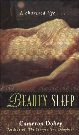 Beauty Sleep by Cameron Dokey