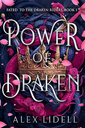 Power of Draken by Alex Lidell