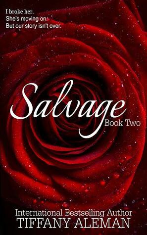 Salvage Book Two by Tiffany Aleman