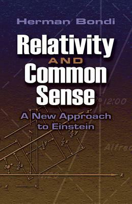 Relativity and Common Sense by Hermann Bondi