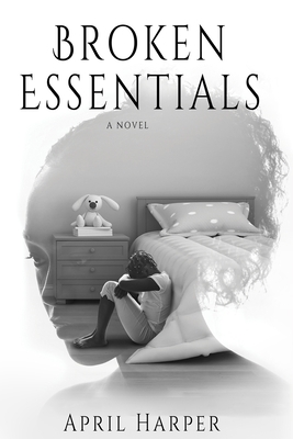 Broken Essentials by April Harper